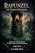 Rapunzel: The Tower Unseen ...