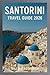 Santorini Travel Guide 2026...