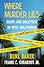 Where Murder Lies by Burl Barer