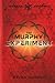 The Murphy Experiment