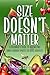 Size Doesn't Matter by Erica Summers