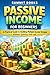 Passive Income for Beginners by Summit Books