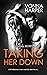 Taking Her Down (Carnal Secrets Book 3)