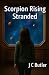Scorpion Rising by J C Butler