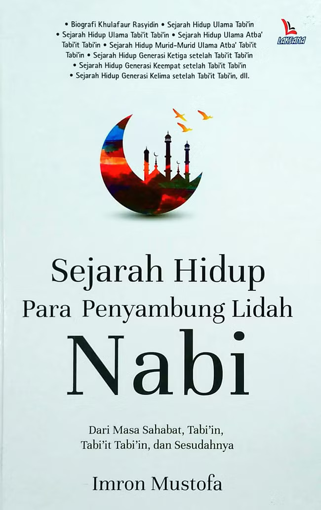 Sejarah Hidup Para Penyambung Lidah Nabi