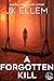 A Forgotten Kill (The Killi...
