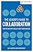 The Leader's Guide to Colla...