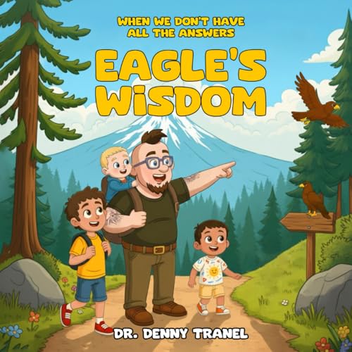 When We Don’t Have All the Answers Eagle’s Wisdom (Paperback)