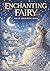 Enchanting Fairy: Colouring...