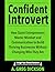 Confident Introvert by Greg Dickson