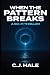 When the Pattern Breaks: A Sci-Fi Thriller