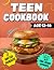 Teen Cookbook Age 12-16: 10...