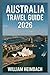 Australia Travel Guide 2026...