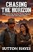 Chasing the Horizon by Sutton Hayes