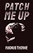 Patch Me Up
