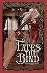 Fates that Bind