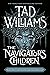 The Navigator's Children (Last King of Osten Ard #4)