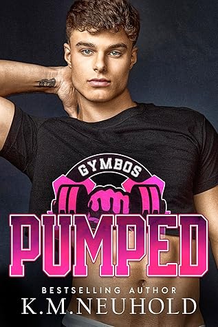 Pumped (Gymbos #2)