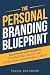 The Personal Branding Blueprint by Pascal Bachmann