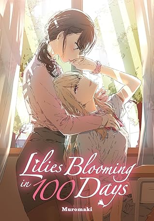 Lilies Blooming in 100 Days (manga)