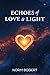 ECHOES of LOVE & LIGHT