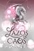 lazos de caos