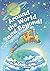 Around the World and Beyond!