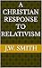 A CHRISTIAN RESPONSE TO REL...