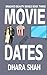 Movie Dates: A Tale Of When...