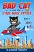 Bad Cat and the Stink Bugs ...