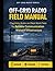 Off-Grid Radio Field Manual...