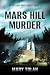 Mars Hill Murder (Flagstaff Mysteries Book 1)
