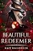 Beautiful Redeemer by Kait Ballenger Beautiful Redeemer by Kait Ballenger