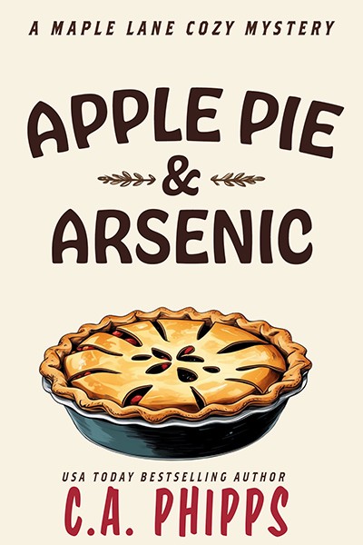 Apple Pie and Arsenic (Maple Lane, #1)
