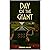 Day of the Giant: A short s...