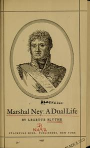 Marshal Ney: A Dual Life