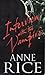 Interview with the Vampire by Anne Rice