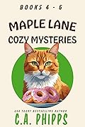 Maple Lane Mysteries Books 4-6