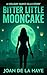 Bitter Little Mooncake (Holiday Quick Kills Book 10)
