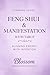 Feng Shui & Manifestation with Tarot: Align your Space, Energy, & Intuition for Flow, Clarity and Abundance (Blossom Learning Series)