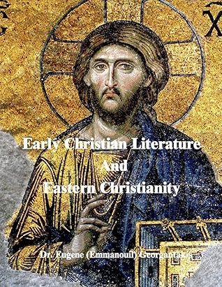 Early Christian Literature And Eastern Christianity