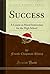Success: A Course in Moral ...