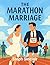 The Marathon Marriage by Steph Sinclair