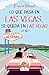 Lo que pasa en las Vegas, se queda en las Vegas ¿o no? by María Bennet