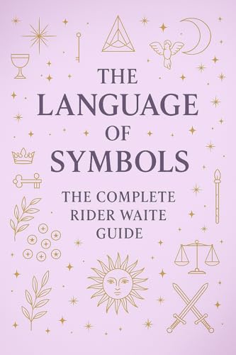 The Language of Symbols: The Complete Rider Waite guide (Blossom Learning Series)