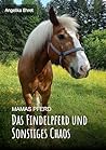 Book cover for Mamas Pferd: Das Findelpferd und sonstiges Chaos (German Edition)