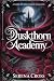 Duskthorn Academy: A Spicy ...