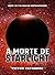 A Morte de Starlight (A Saga das Mentes-Estelares Livro 1) by Victor Estrange A Morte de Starlight (A Saga das Mentes-Estelares Livro 1) by Victor Estrange