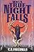 When True Night Falls by C.S. Friedman
