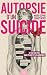 Autopsie d'un suicide (French Edition)